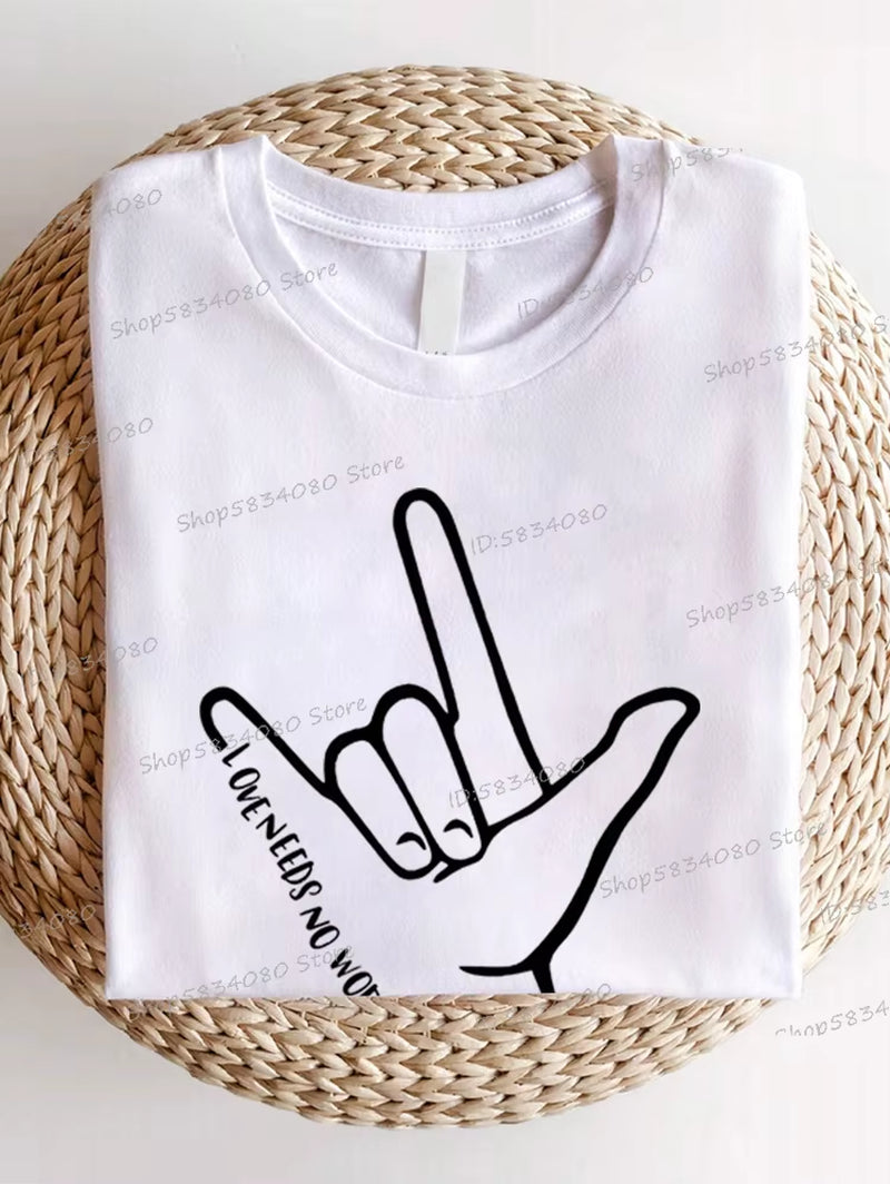 Love Needs No Words Graphic T Shirts Women Hand Sign Autism Awareness Shirt Language T-Shirt Autism Support Funny Classic Tops