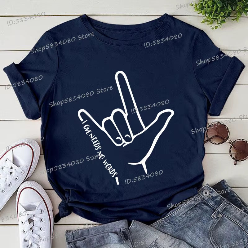 Love Needs No Words Graphic T Shirts Women Hand Sign Autism Awareness Shirt Language T-Shirt Autism Support Funny Classic Tops